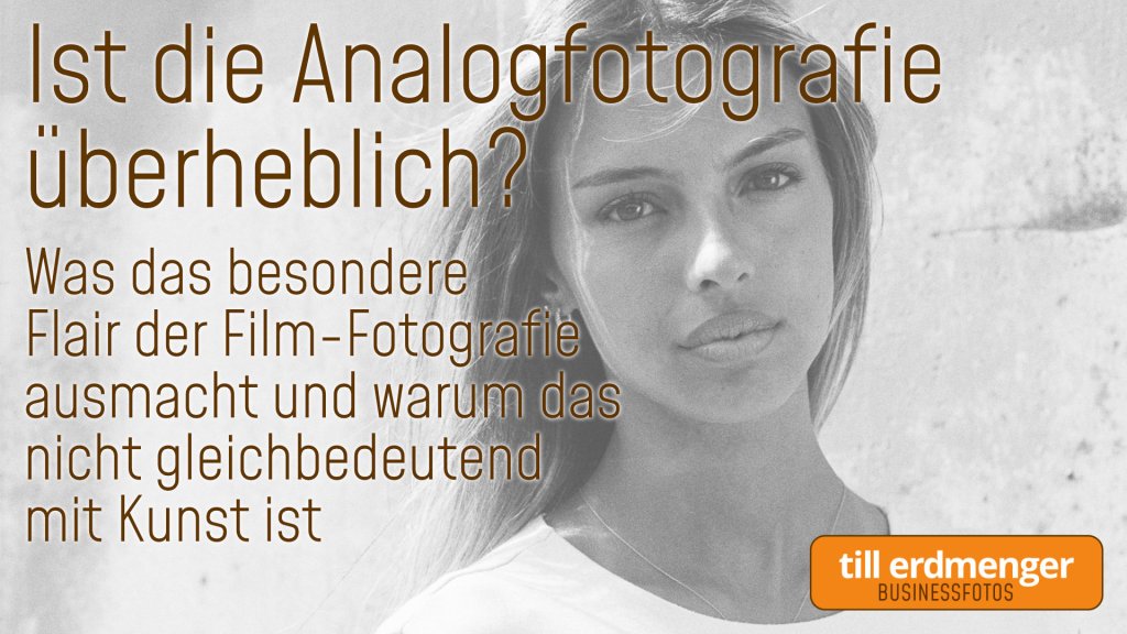 Tubelog: Wie überheblich ist es, analog zu&nbsp;fotografieren?