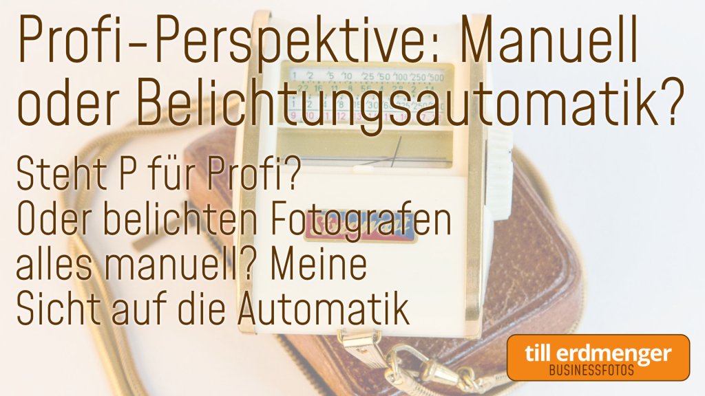 Tubelog: In einem Land jenseits der Programmautomatik